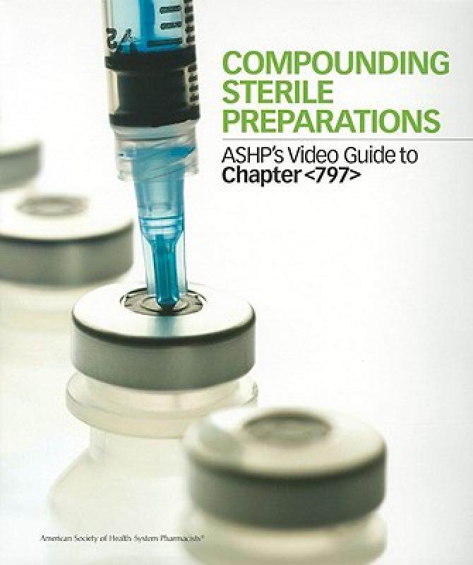 【预售】Compounding Sterile Preparations: Ashp's Video Guide
