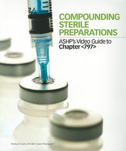 Sterile Guide Compounding Video Ashp 预售 Preparations