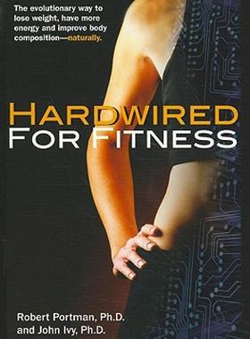 【预售】Hardwired for Fitness: The Evolutionary Way to Lose