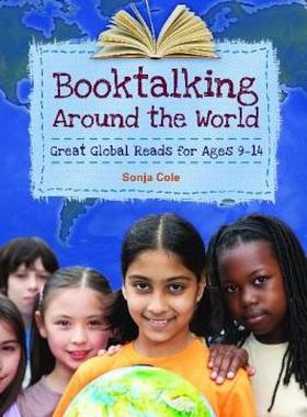 【预售】Booktalking Around the World: Great Global Reads for