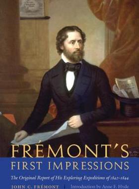 【预售】Fremont's First Impressions: The Original Report of