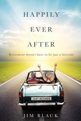 【预售】Happily Ever After: Retirment Doesn't Have to Be