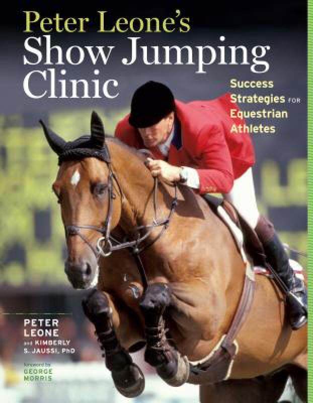 【预售】Peter Leone's Show Jumping Clinic: Success