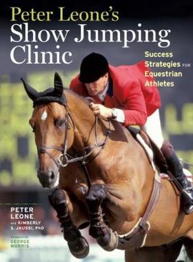 【预售】Peter Leone's Show Jumping Clinic: Success