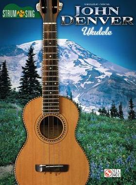 【预售】John Denver - Strum & Sing Ukulele