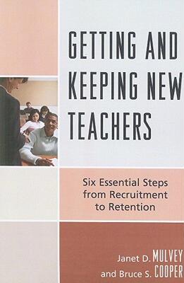 【预售】Getting and Keeping New Teachers: Six Essential