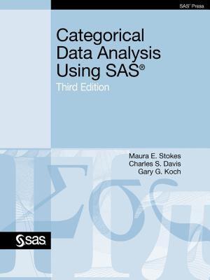 【预售】Categorical Data Analysis Using SAS, Third Edition