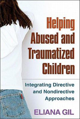 【预售】Helping Abused and Traumatized Children: Integrating