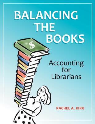 【预售】Balancing the Books: Accounting for Librarians
