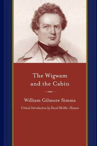 【预售】The Wigwam and the Cabin