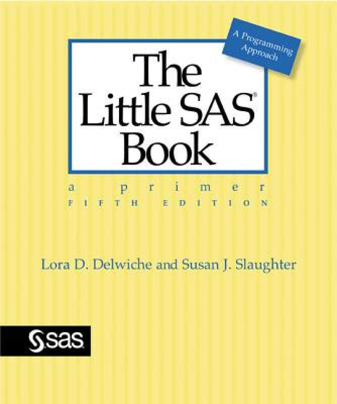【预售】The Little SAS Book: A Primer, Fifth Edition