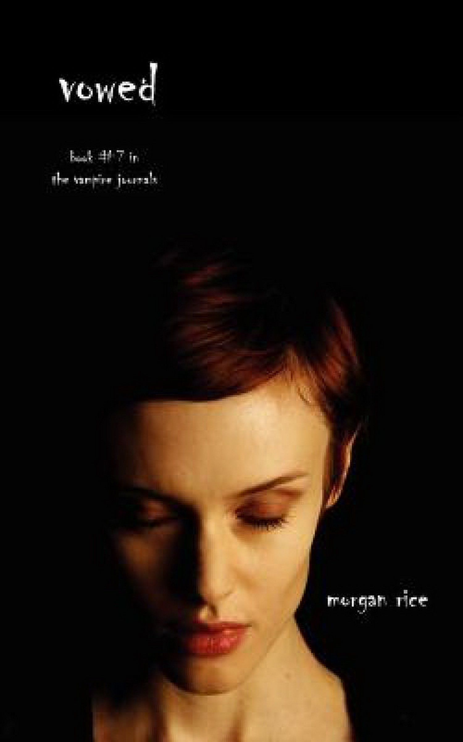 【预售】vowed (book #7 in the vampire journals)