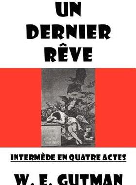 【预售】Un Dernier Reve: Intermede En Quatre Actes