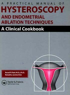 【预售】A Practical Manual of Hysteroscopy and Endometrial