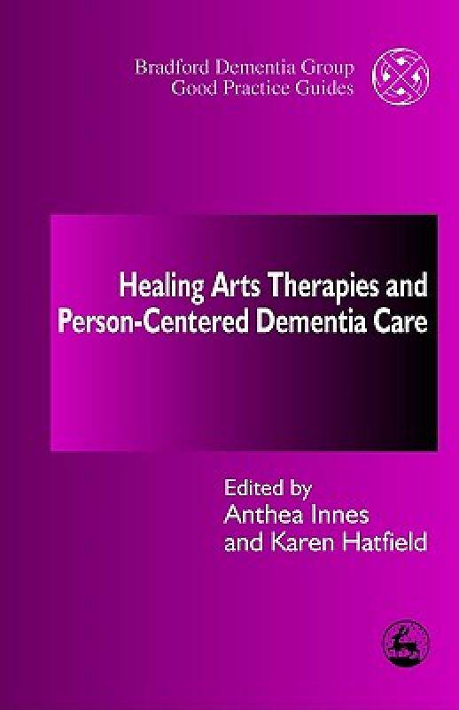 【预售】Healing Arts Therapies and Person-Centered Dementia