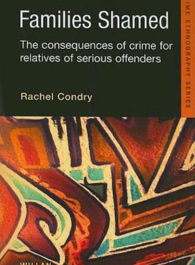 【预售】Families Shamed: The Consequences of Crime for