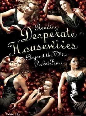 【预售】Reading Desperate Housewives: Beyond the White