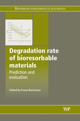【预售】Degradation Rate of Bioresorbable Materials: