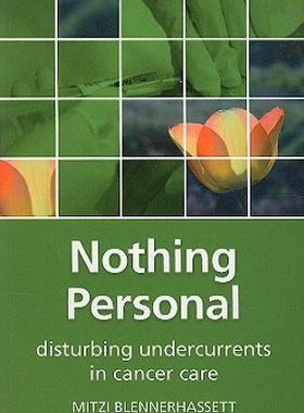 【预售】Nothing Personal: Disturbing Undercurrents in Cancer