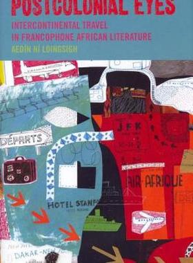 【预售】Postcolonial Eyes: Intercontinental Travel in