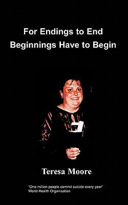 【预售】For Endings to End Beginnings Have to Begin