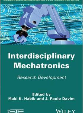 【预售】Interdisciplinary Mechatronics: Engineering Science
