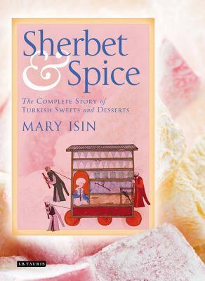 【预售】Sherbet & Spice: The Complete Story of Turkish