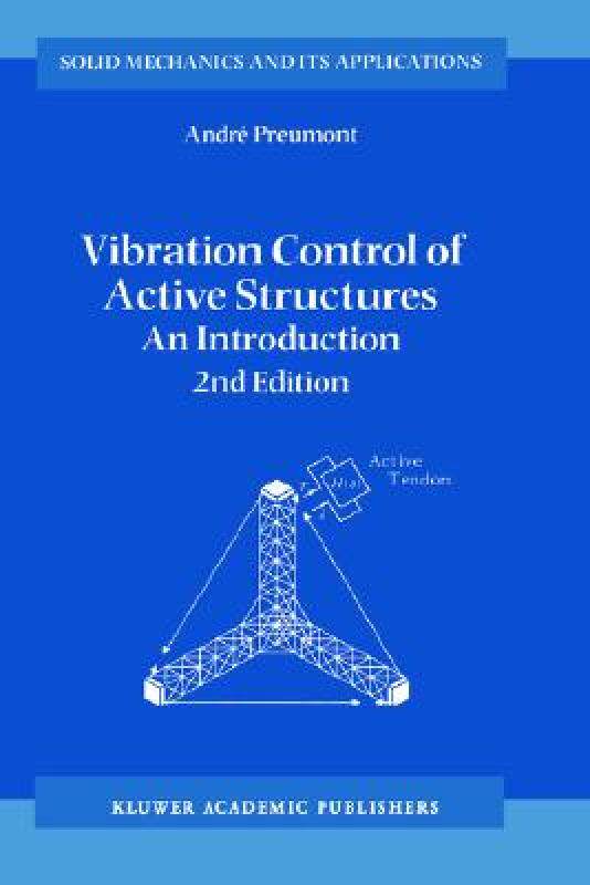 【预售】Vibration Control of Active Structures: An