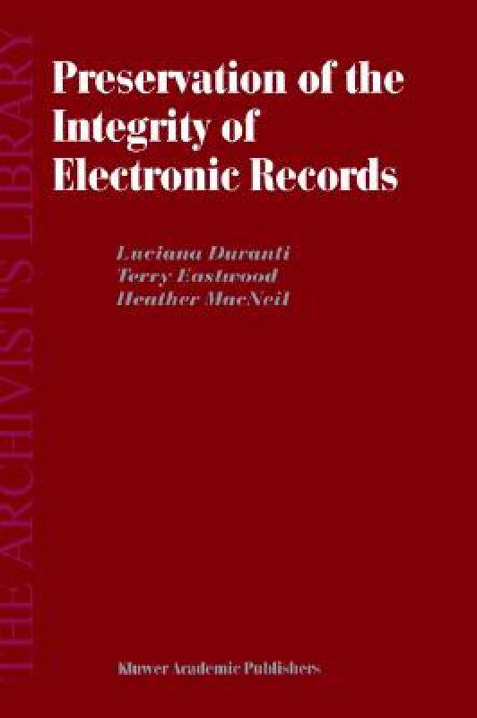 【预售】Preservation of the Integrity of Electronic Records