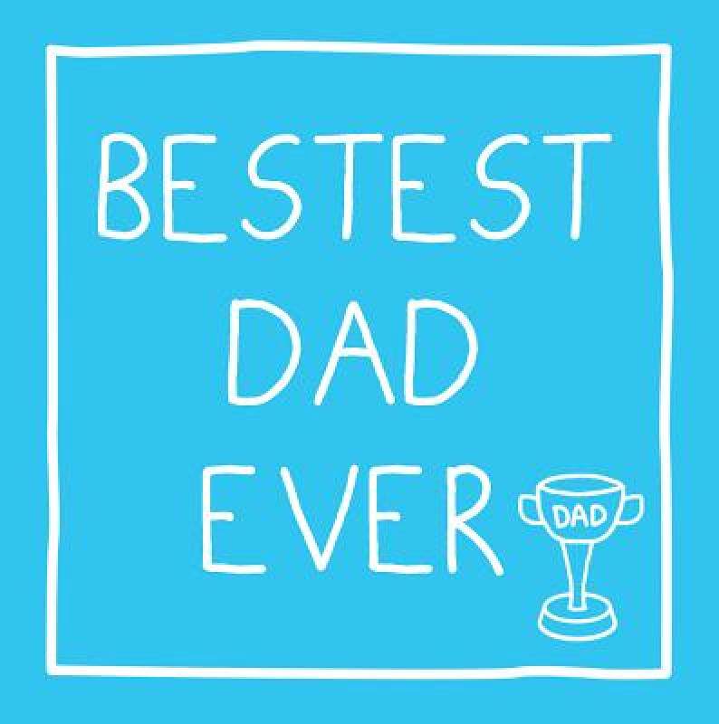 【预售】bestest dad ever