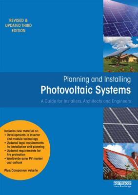 【预售】Planning and Installing Photovoltaic Systems: A