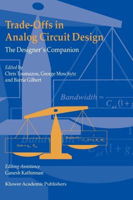 【预售】Trade-Offs in Analog Circuit Design: The Designer's