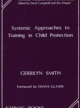 【预售】Systemic Approach to Training in Child Protection