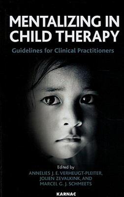 【预售】Mentalizing in Child Therapy: Guidelines for