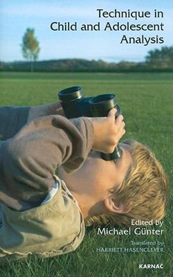 【预售】Technique in Child and Adolescent Analysis