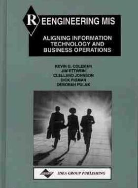 【预售】Reengineering MIS: Aligning Information Technology