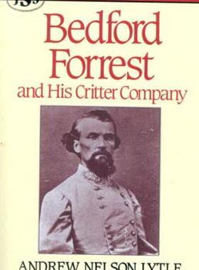 【预售】Bedford Forrest: And His Critter Company