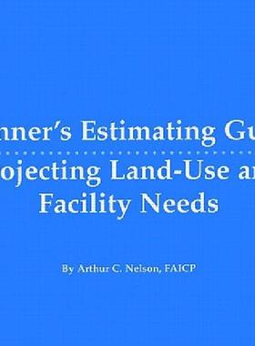 【预售】Planner's Estimating Guide/CD: Projecting Land-Use