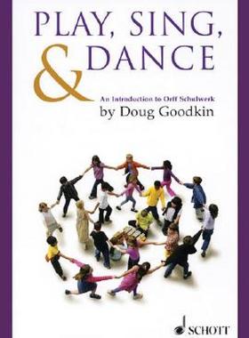 【预售】Play, Sing & Dance: An Introduction to Orff
