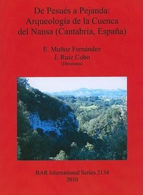 【预售】de Pesues A Pejanda: Arqueologia de la Cuenca del