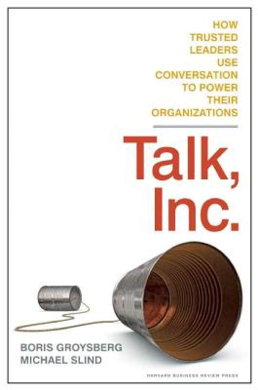 【预售】Talk, Inc.: How Trusted Leaders Use Conversation to