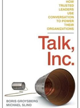 【预售】Talk, Inc.: How Trusted Leaders Use Conversation to