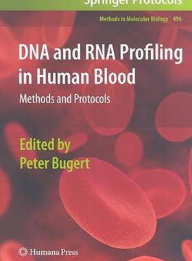 【预售】DNA and RNA Profiling in Human Blood: Methods and