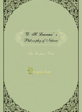 【预售】D.H.Lawrence's Philosophy of Nature: An Eastern