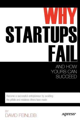 【预售】Why Startups Fail: And How Yours Can Succeed