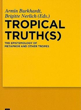 【预售】Tropical Truth(s): The Epistemology of Metaphor and