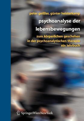 【预售】Psychoanalyse der Lebensbewegungen: Zum Korperlichen