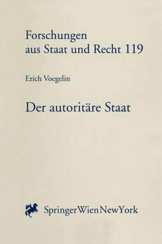 【预售】Der Autoritare Staat: Ein Versuch Uber Das