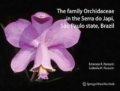 【预售】The Family Orchidaceae in the Serra Do Japi, Sao