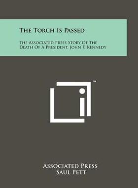 【预售】The Torch Is Passed: The Associated Press Story of